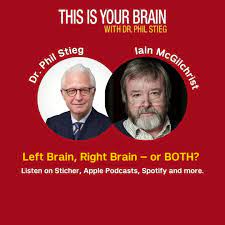 Left Brain, Right Brain – or BOTH? with Dr. Iain McGilchrist (S3, Ep19)