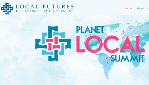 Local Futures – Planet Local Summit, A celebration of the worldwide localisation movement