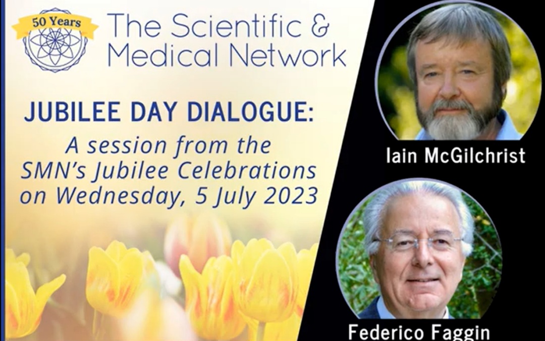 Jubilee Day Dialogue – Iain McGilchrist and Federico Faggin