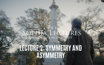 The Sophia Lectures With Dr Iain McGilchrist – Lecture 2: Symmetry and Asymmetry