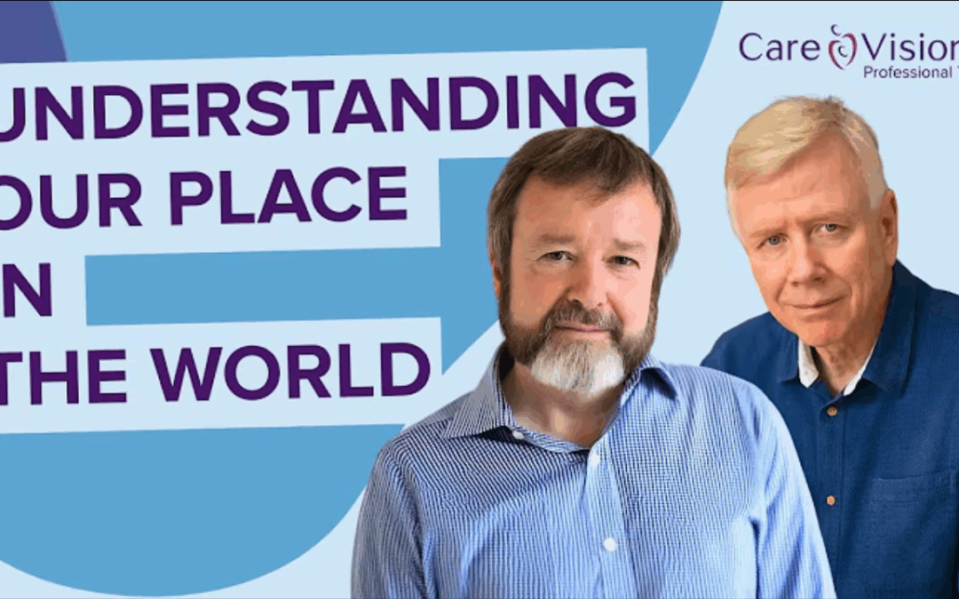 CareVisions: Understanding Our Place In The World with Iain McGilchrist – Humphrey Hawksley, Iain McGilchrist