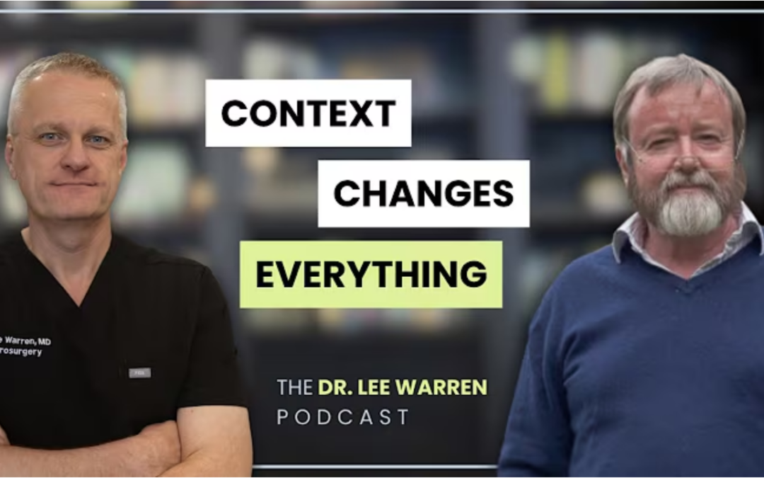 Context Changes Everything – Iain McGilchrist and Lee Warren (Pt 2)